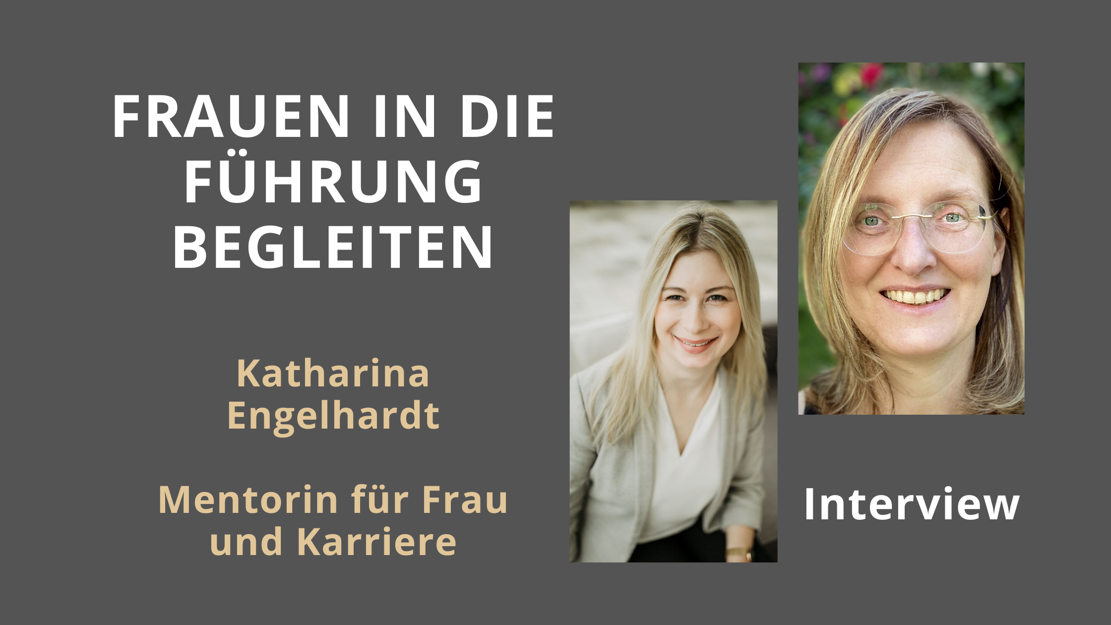 Jasmin Schweiger, Leadership Coach, hat Katharina Engelhardt zu ihrer Tätigkeit als Mentorin für Frau und Karriere interviewt.